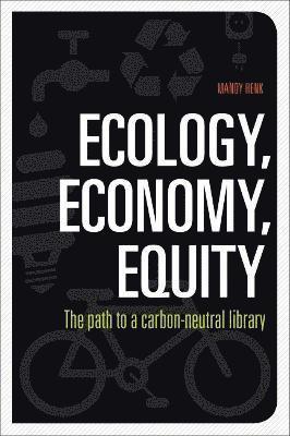 Ecology, Economy, Equity 1