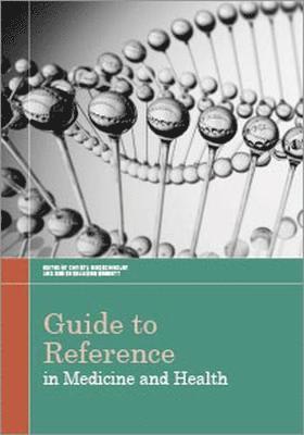 Guide to Reference in Medicine and Health 1