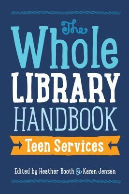 Heather Booth, Karen Jensen - Whole Library Handbook, Häftad