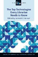 The Top Technologies Every Librarian Needs to Know 1