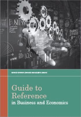 Steven W. Sowards, Steven W. Sowards, Elisabeth Leonard - Guide to Reference in Business and Economics, Häftad