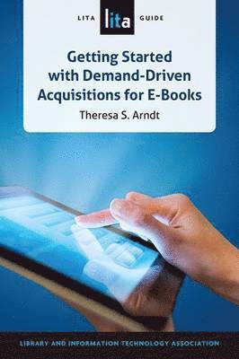 Getting Started with Demand-Driven Acquistitions for E-Books 1