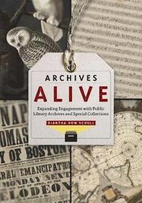 bokomslag Archives Alive