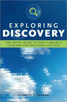 Kenneth J. Varnum - Exploring Discovery, Häftad
