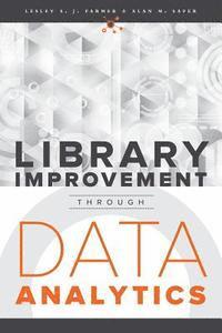 bokomslag Library Improvement Through Data Analytics
