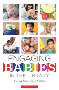bokomslag Engaging Babies in the Library