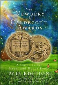 bokomslag The Newbery and Caldecott Awards