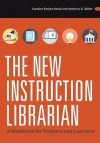 bokomslag The New Instruction Librarian