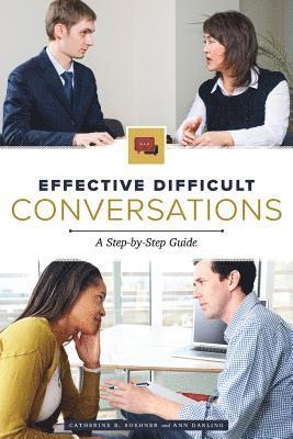 Effective Difficult Conversations 1