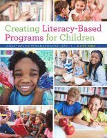 bokomslag Creating Literacy-Based Programs for Children