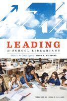 Leading for School Librarians 1