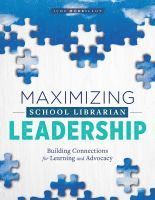 bokomslag Maximizing School Librarian Leadership