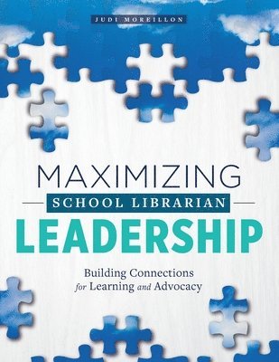 Maximizing School Librarian Leadership 1