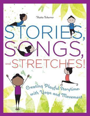 Stories, Songs, and Stretches! 1