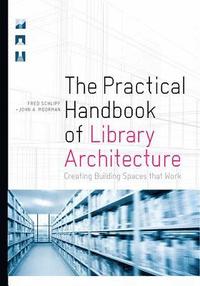 bokomslag The Practical Handbook of Library Architecture