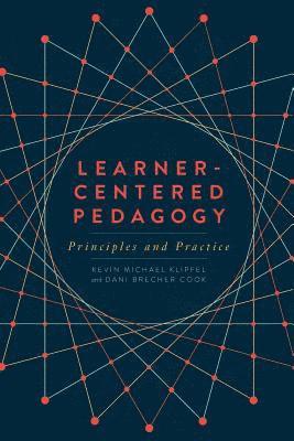 Learner-Centered Pedagogy