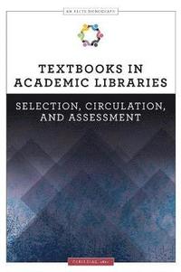 bokomslag Textbooks in Academic Libraries