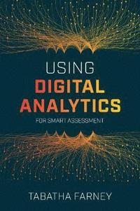 bokomslag Using Digital Analytics for Smart Assessment