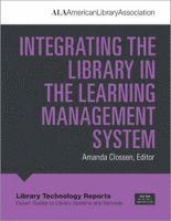 Integrating the Library in the Learning Management System 1