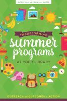 bokomslag Transforming Summer Programs at Your Library