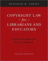 bokomslag Copyright Law for Librarians and Educators