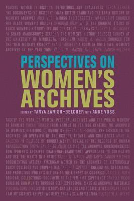 Tanya Zanish-Belcher - Perspectives on Women's Archives, Häftad