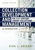 bokomslag Collection Development and Management for 21st Century Library Collections