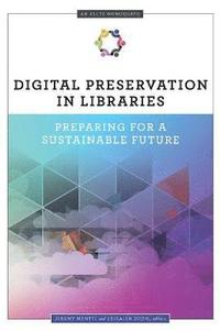 bokomslag Digital Preservation in Libraries