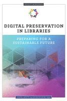 bokomslag Digital Preservation in Libraries