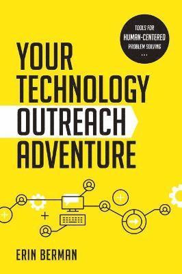 Your Technology Outreach Adventure 1