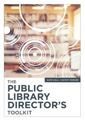 The Public Library Directors Toolkit 1