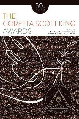 bokomslag The Coretta Scott King Awards