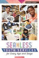 bokomslag Seamless Youth Services for Every Age and Stage