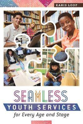 Seamless Youth Services for Every Age and Stage 1