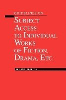 bokomslag Guidelines On Subject Access To Individual Works Of Fiction