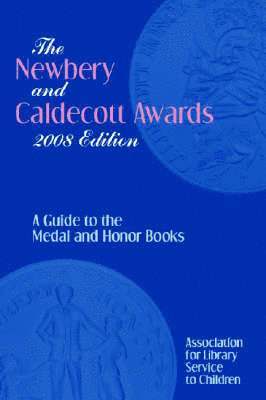 bokomslag The Newbery and Caldecott Awards