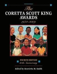 bokomslag The Coretta Scott King Awards, 1970-2009