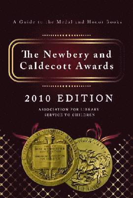 bokomslag The Newbery and Caldecott Awards