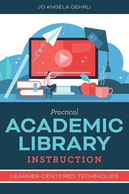 Practical Academic Library Instruction 1