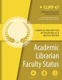 bokomslag Academic Librarian Faculty Status