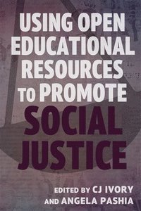 bokomslag Using Open Educational Resources to Promote Social Justice