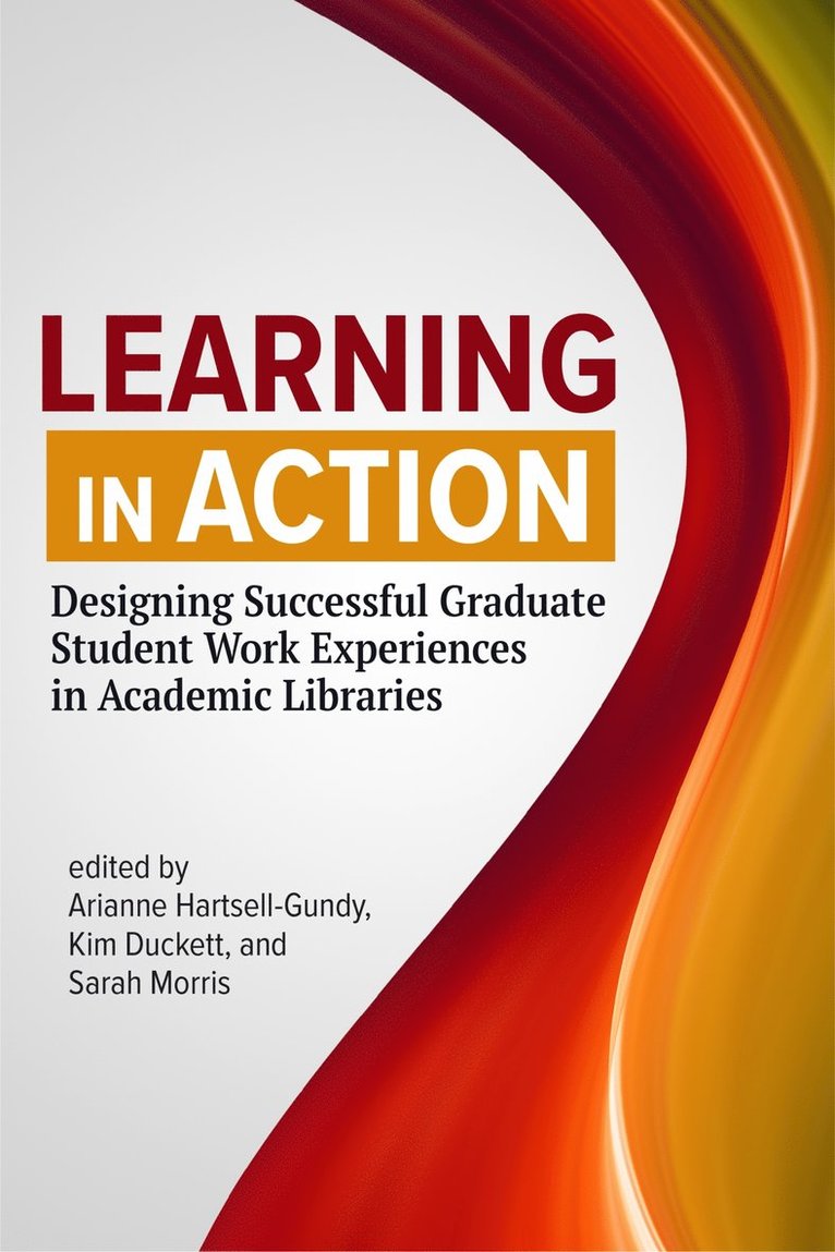 Arianne Hartsell-Gundy, Kim Duckett, Sarah Morris - Learning in Action, Häftad