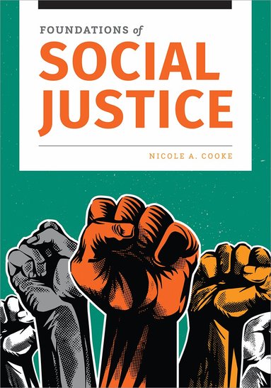 Nicole A. Cooke - Foundations of Social Justice, Häftad