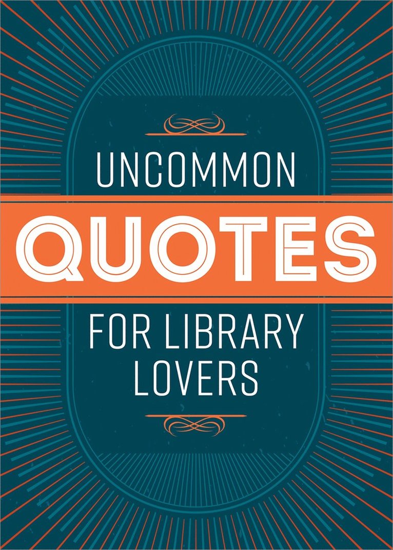 Uncommon Quotes for Library Lovers 1