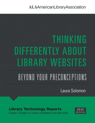 Thinking Differently About Library Websites 1