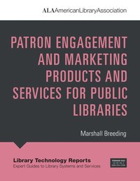 bokomslag Patron Engagement and Marketing Products and Services for Public Libraries