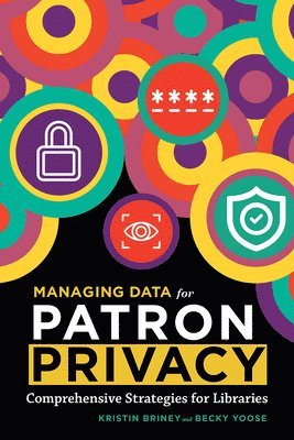 bokomslag Managing Data for Patron Privacy