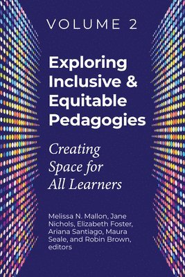 bokomslag Exploring Inclusive & Equitable Pedagogies: Volume 2