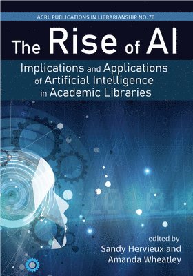 bokomslag The Rise of AI: Volume 78