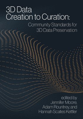 3D Data Creation to Curation 1
